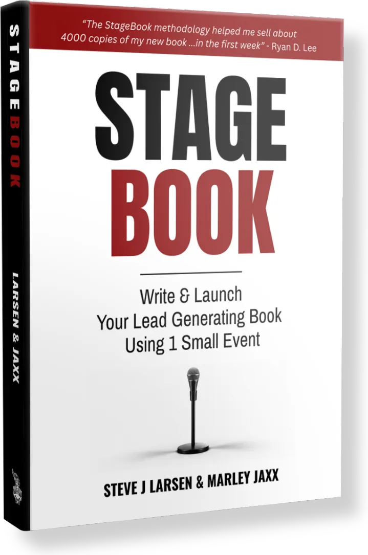 The StageBook by Steve J Larsen and Marley Jaxx